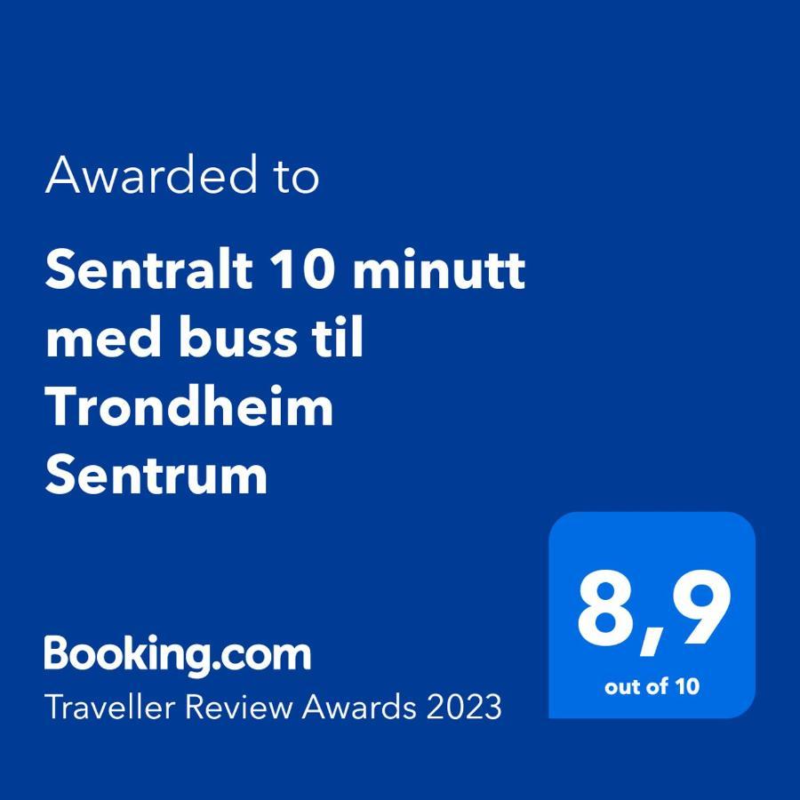 Sentralt 10 Minutt Med Buss Til Trondheim Sentrum Eksteriør billede